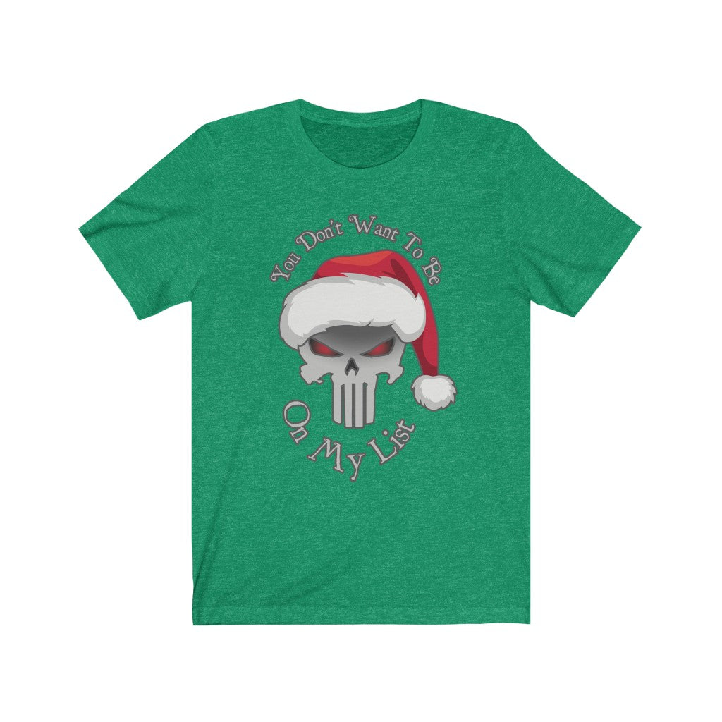 You Don't Want To Be On My List - Punisher Krampus Christmas T-Shirt (Unisex)