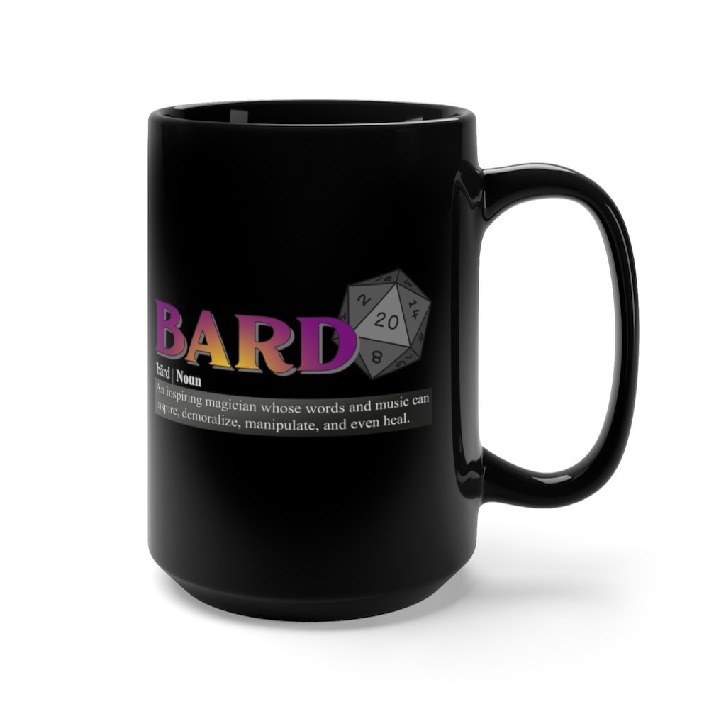 Bard Class Definition - Funny Dungeons & Dragons Coffee Mug 15 oz, Black [15oz] NAB It Designs