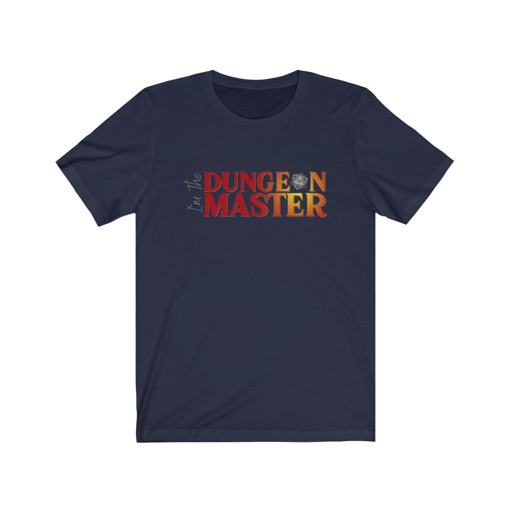 I'm The Dungeon Master - Funny Dungeons & Dragons T-Shirt (Unisex) [Navy] NAB It Designs