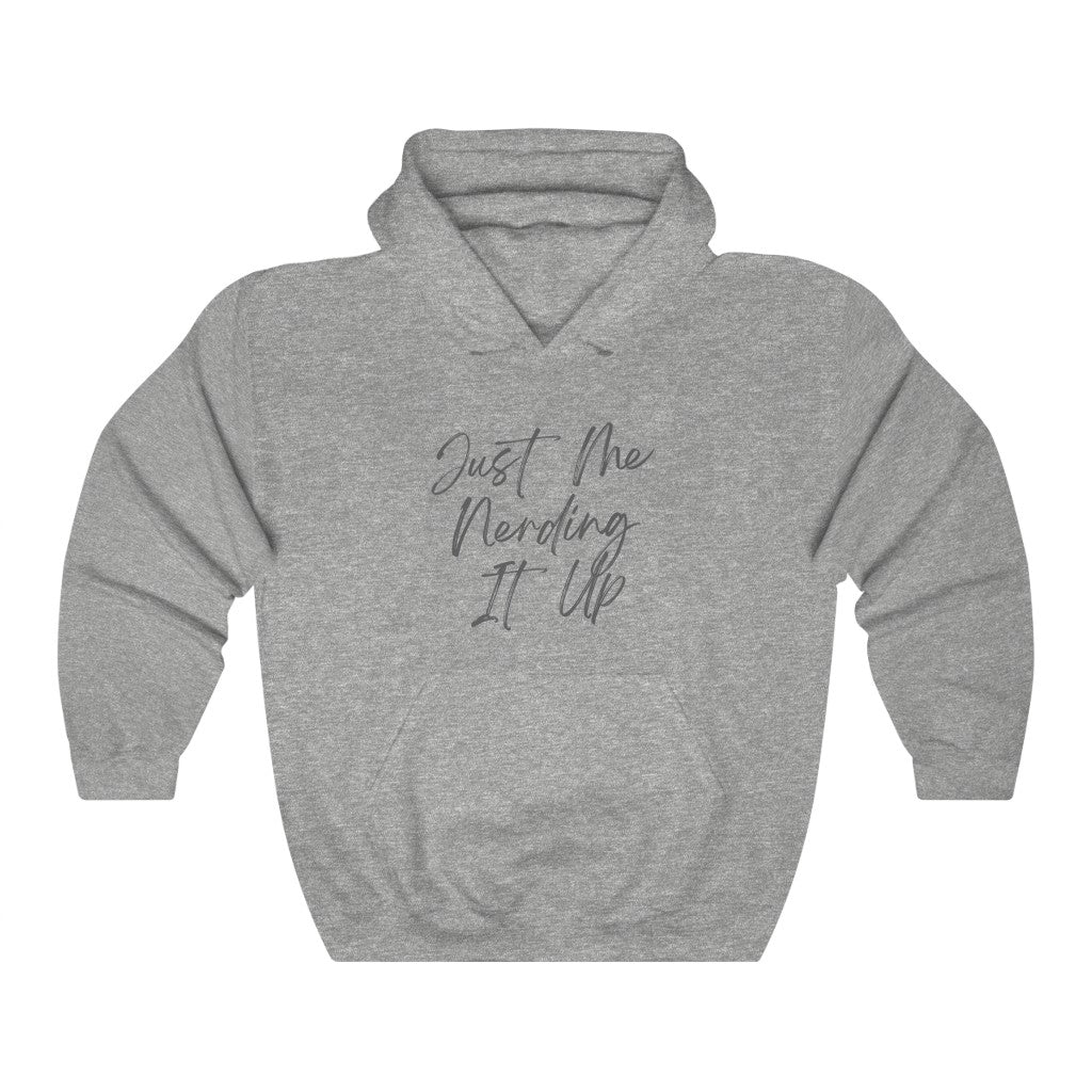 Nerding It Up Funny - Hooded Sweatshirt [Sport Grey] NAB It Designs