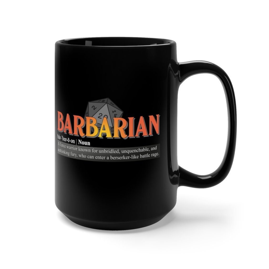 Barbarian Class Definition - Funny Dungeons & Dragons Coffee Mug 15 oz, Black [15oz] NAB It Designs