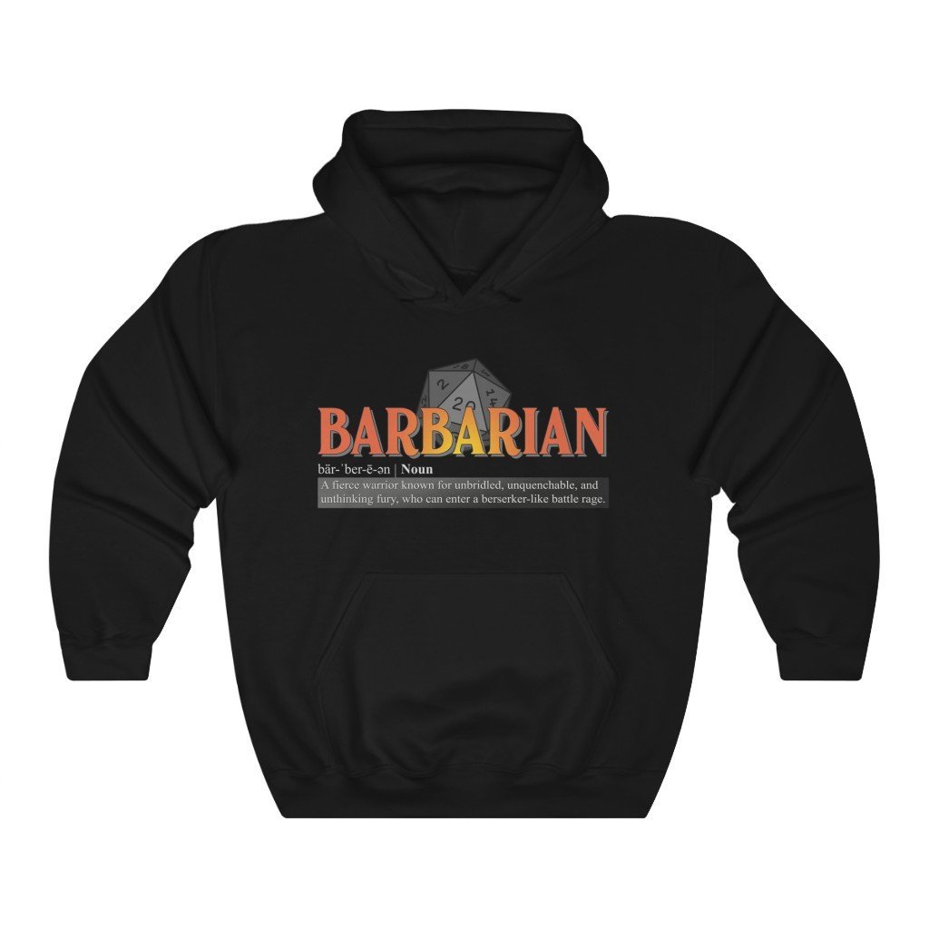 Barbarian Class Definition - Funny Dungeons & Dragons Hooded Sweatshirt (Unisex) [Black] NAB It Designs