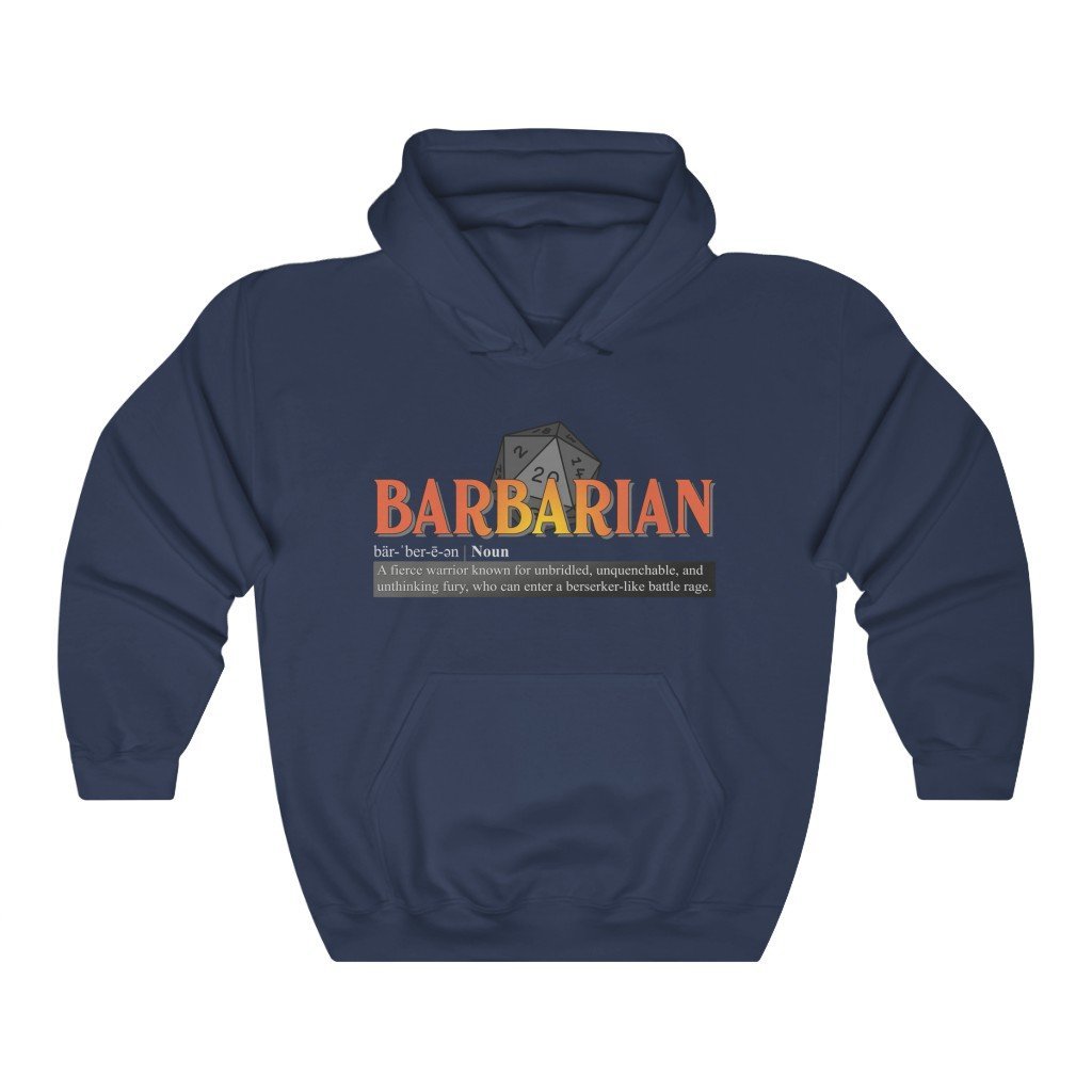 Barbarian Class Definition - Funny Dungeons & Dragons Hooded Sweatshirt (Unisex) [Navy] NAB It Designs