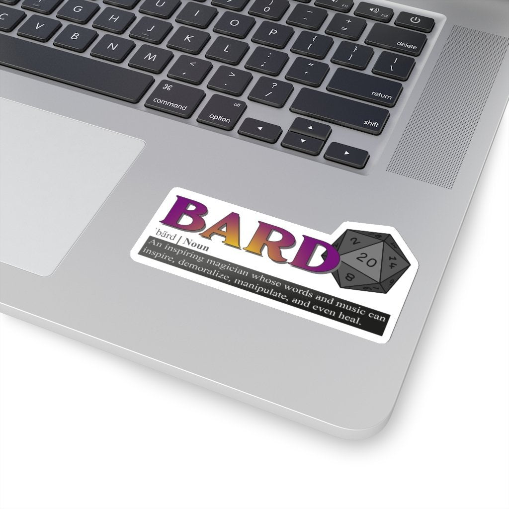 Bard Class Definition - Funny Dungeons & Dragons Sticker [4" × 4"] NAB It Designs