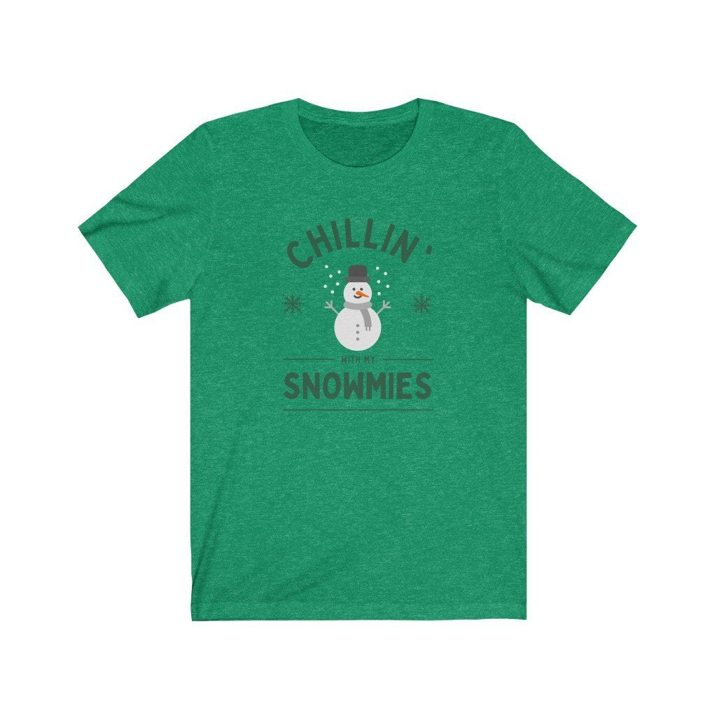 Chilling With My Snowmies Funny T-Shirt (Unisex) [Heather Kelly] NAB It Designs