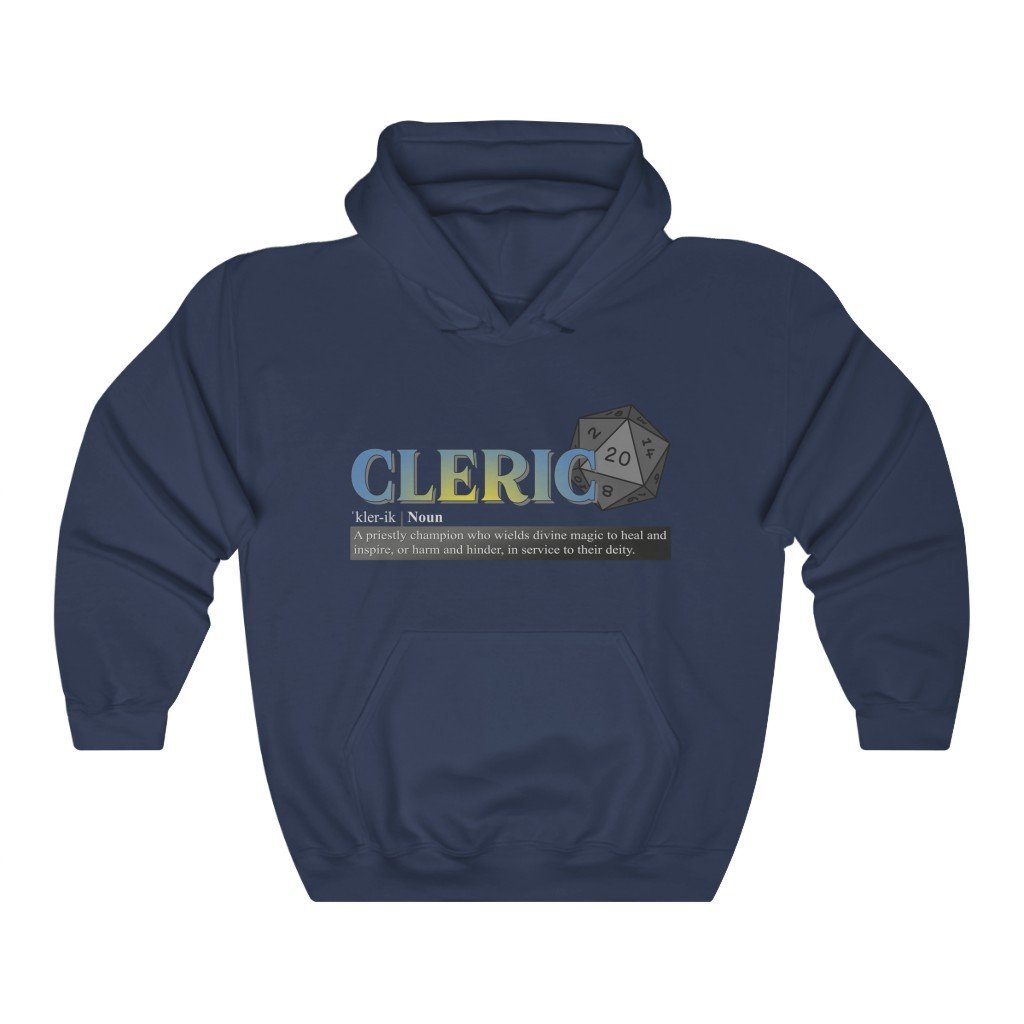 Cleric Class Definition - Funny Dungeons & Dragons Hooded Sweatshirt (Unisex) [Navy] NAB It Designs