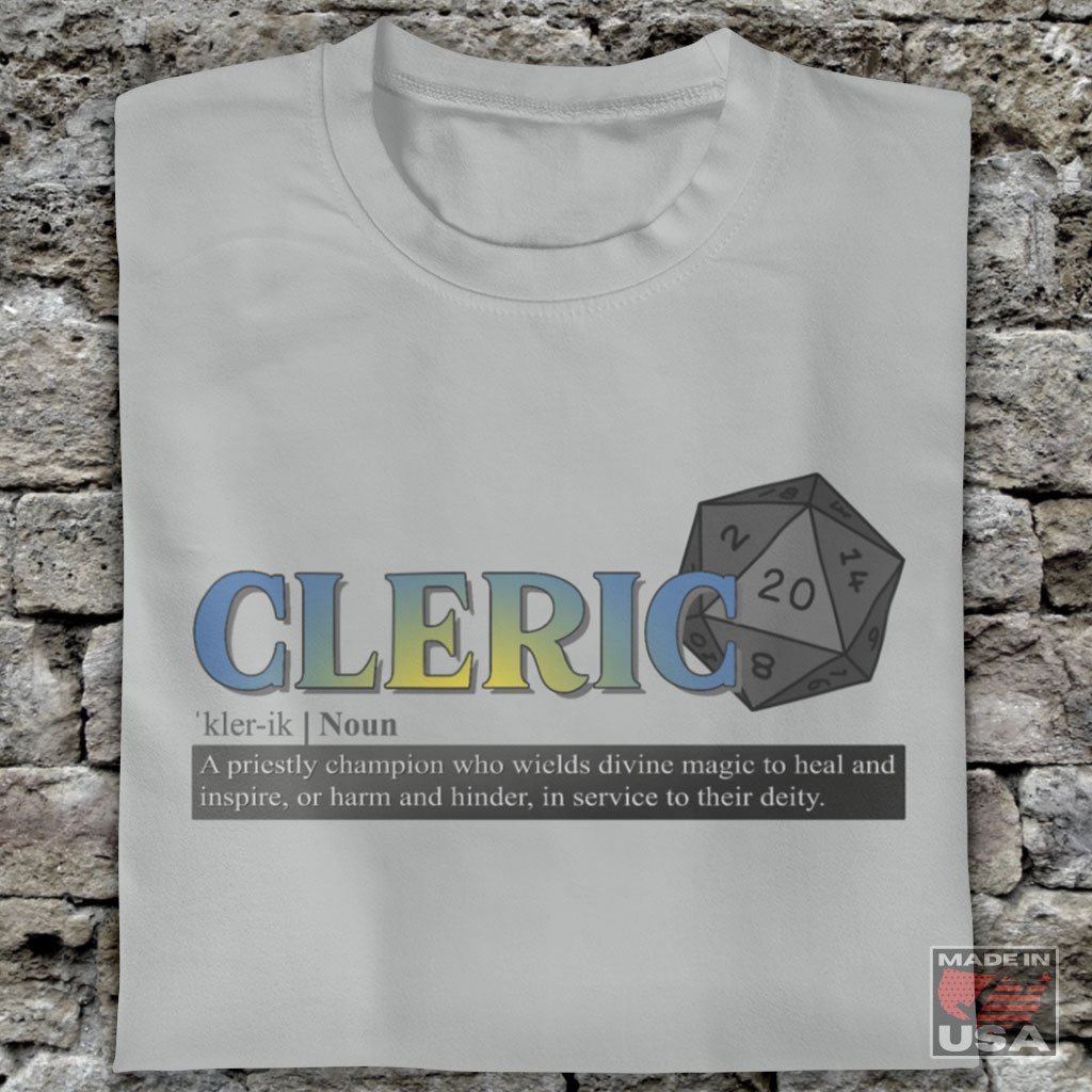 Cleric Class Definition - Funny Dungeons & Dragons T-Shirt (Unisex) [Ash] NAB It Designs