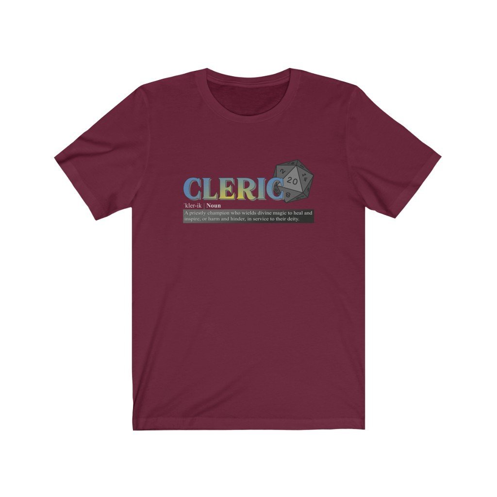 Cleric Class Definition - Funny Dungeons & Dragons T-Shirt (Unisex) [Maroon] NAB It Designs