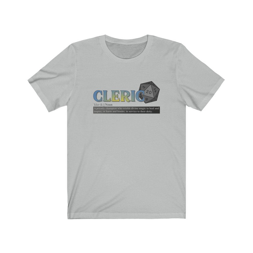 Cleric Class Definition - Funny Dungeons & Dragons T-Shirt (Unisex) [Ash] NAB It Designs