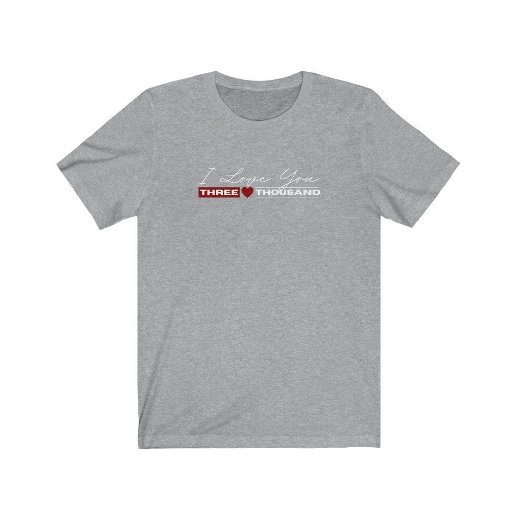 I Love You 3000 - Iron Man / Avengers Quote T-Shirt (Unisex) [Athletic Heather] NAB It Designs