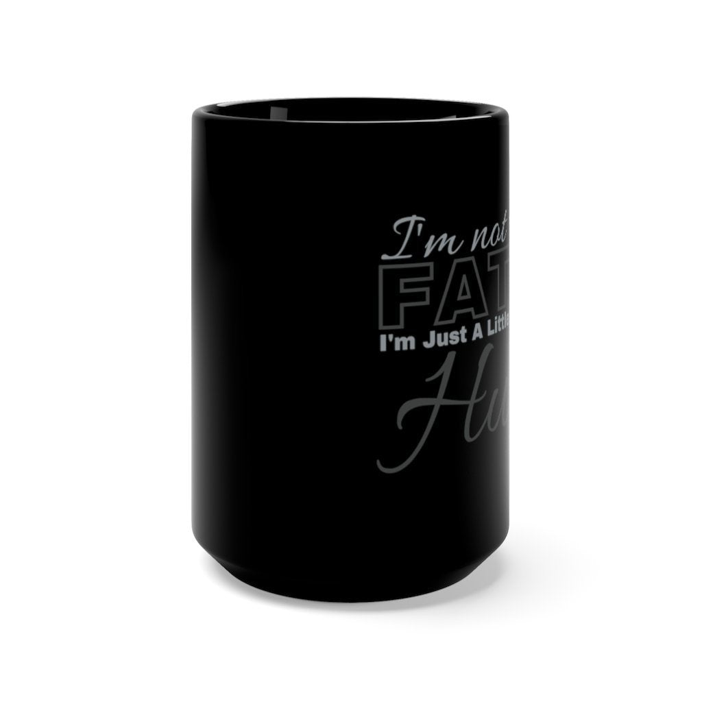 I'm Not Fat. I'm Just A Little Husky - Funny Black Pomsky Mug, Black 15 oz. [15oz] NAB It Designs