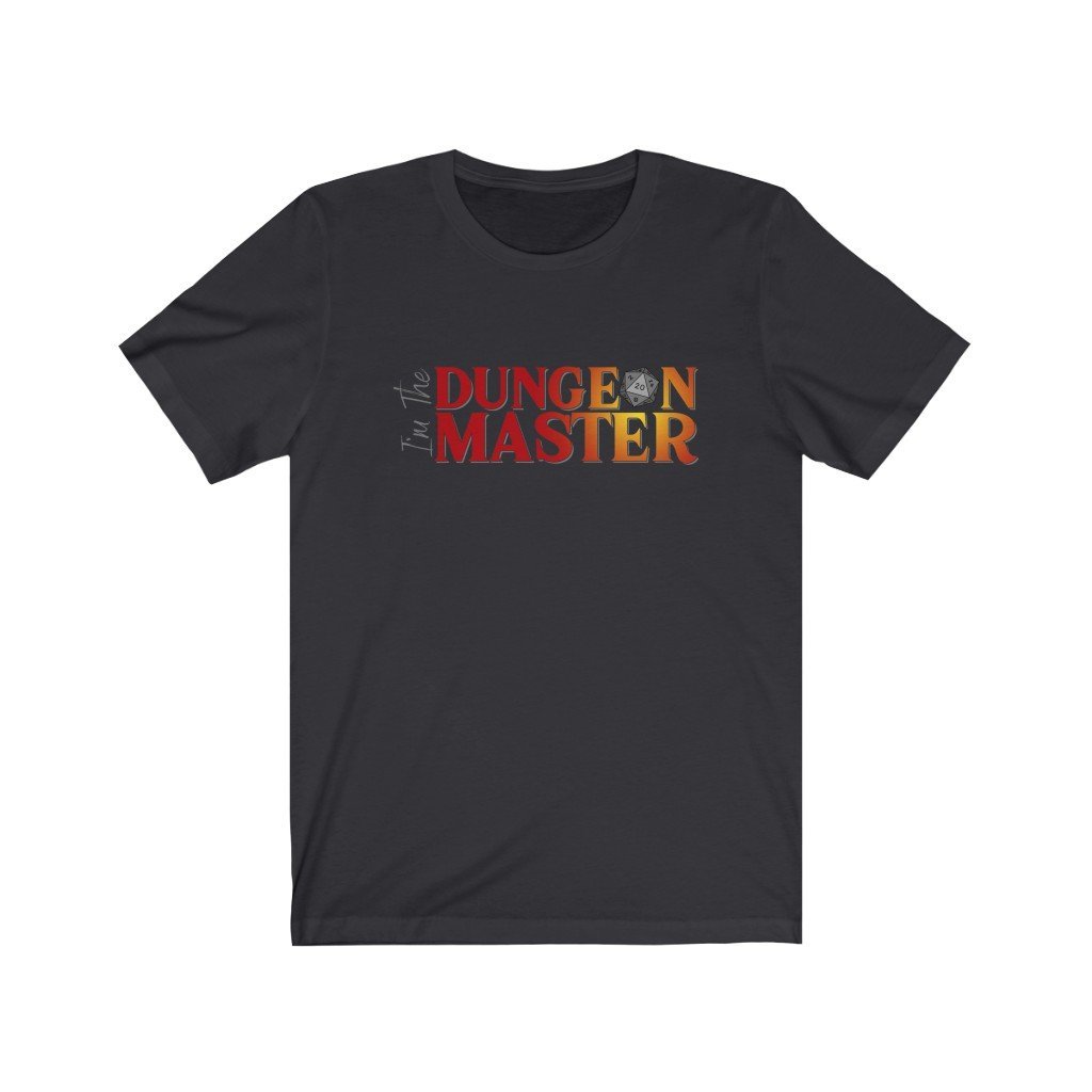I'm The Dungeon Master - Funny Dungeons & Dragons T-Shirt (Unisex) [Dark Grey] NAB It Designs