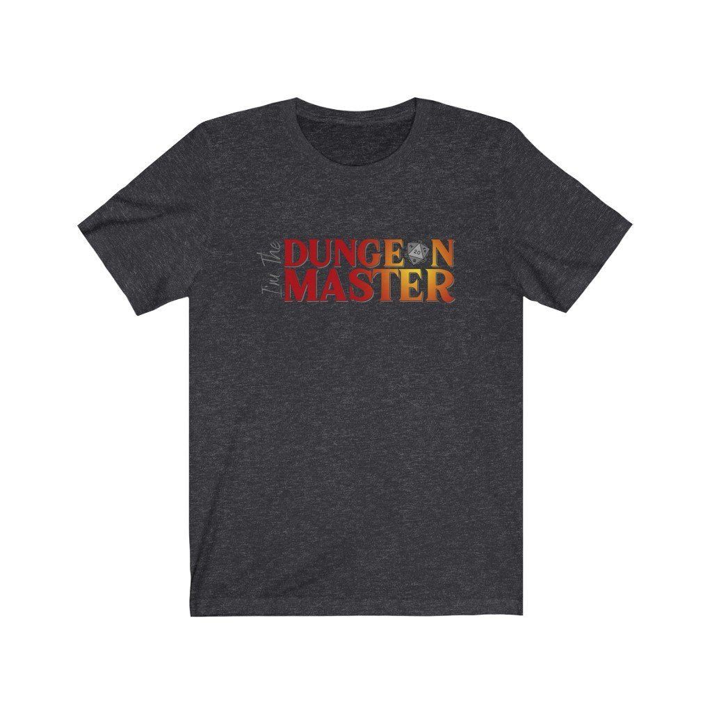 I'm The Dungeon Master - Funny Dungeons & Dragons T-Shirt (Unisex) [Dark Grey Heather] NAB It Designs