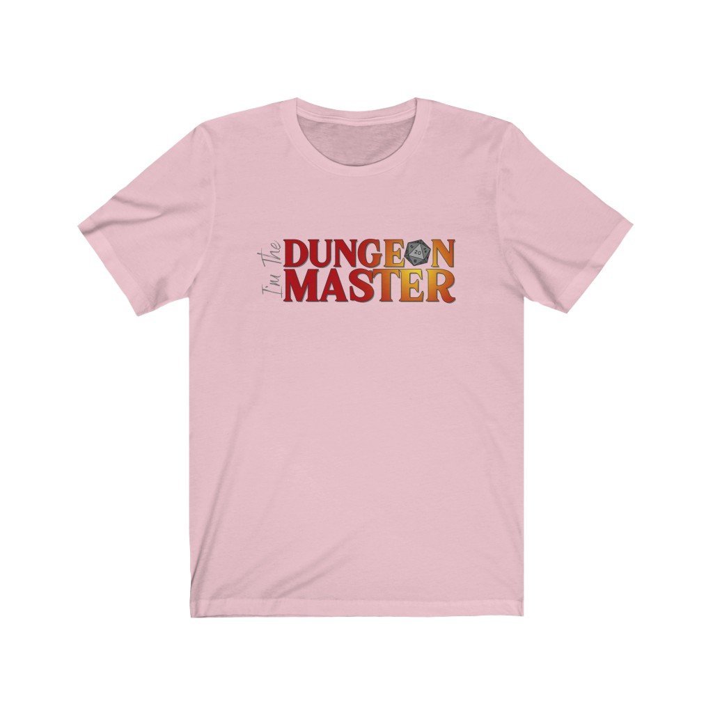 I'm The Dungeon Master - Funny Dungeons & Dragons T-Shirt (Unisex) [Pink] NAB It Designs