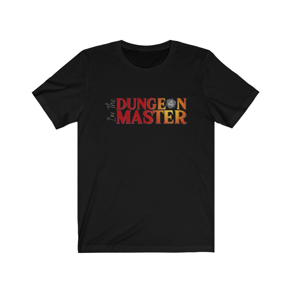 I'm The Dungeon Master - Funny Dungeons & Dragons T-Shirt (Unisex) [Black] NAB It Designs