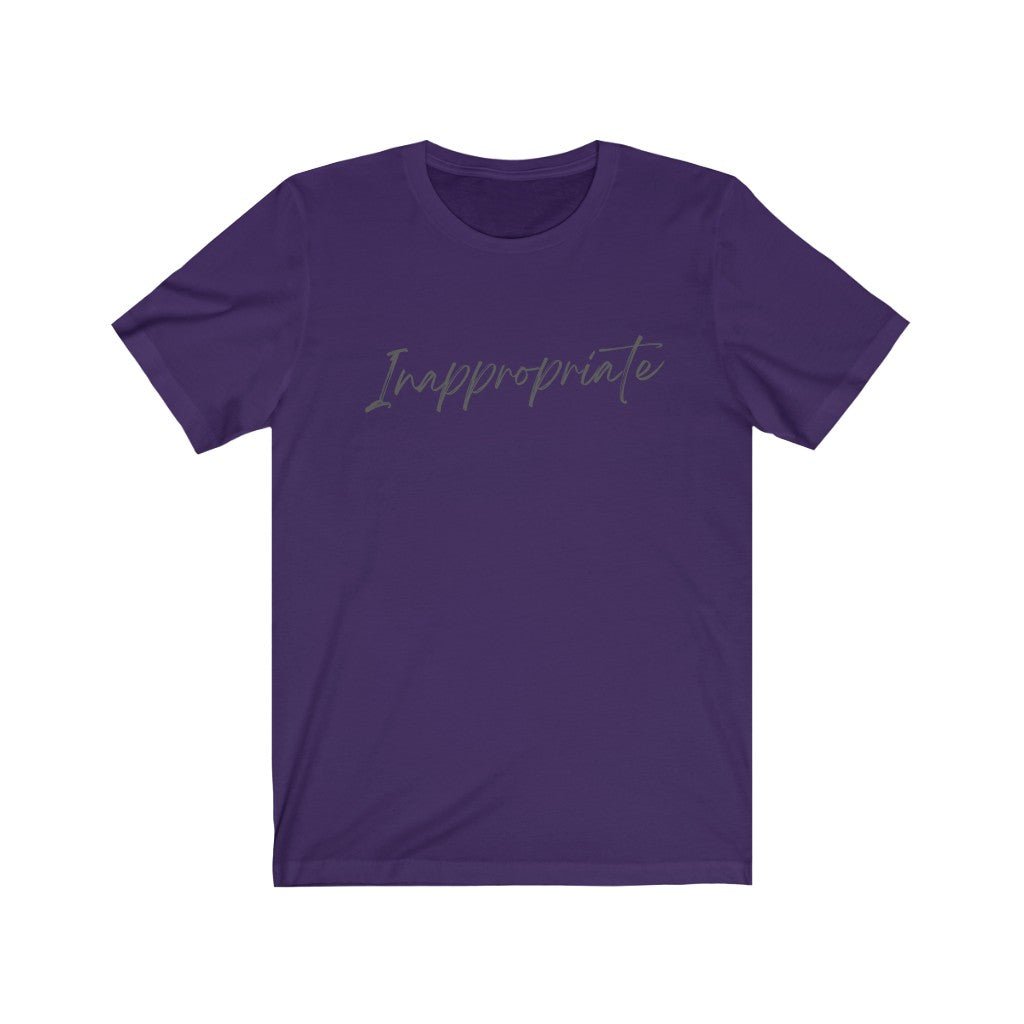 Inappropriate - Funny T-Shirt [Team Purple] NAB It Designs
