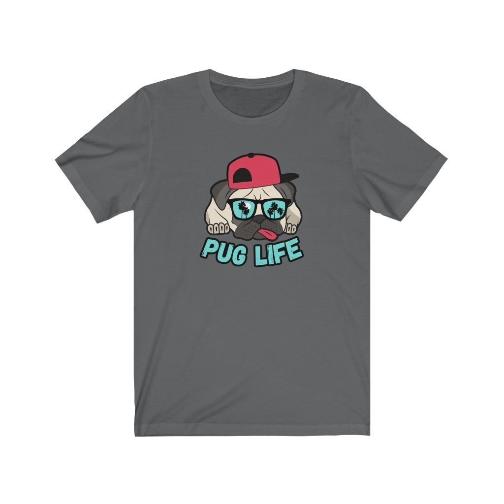 PUG LIFE - Funny Pug T-Shirt (Unisex) [Asphalt] NAB It Designs