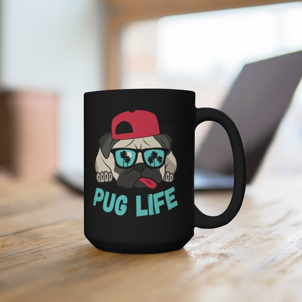 PUG LIFE Mug - Funny Pug Coffee Mug, 15oz [15oz] NAB It Designs
