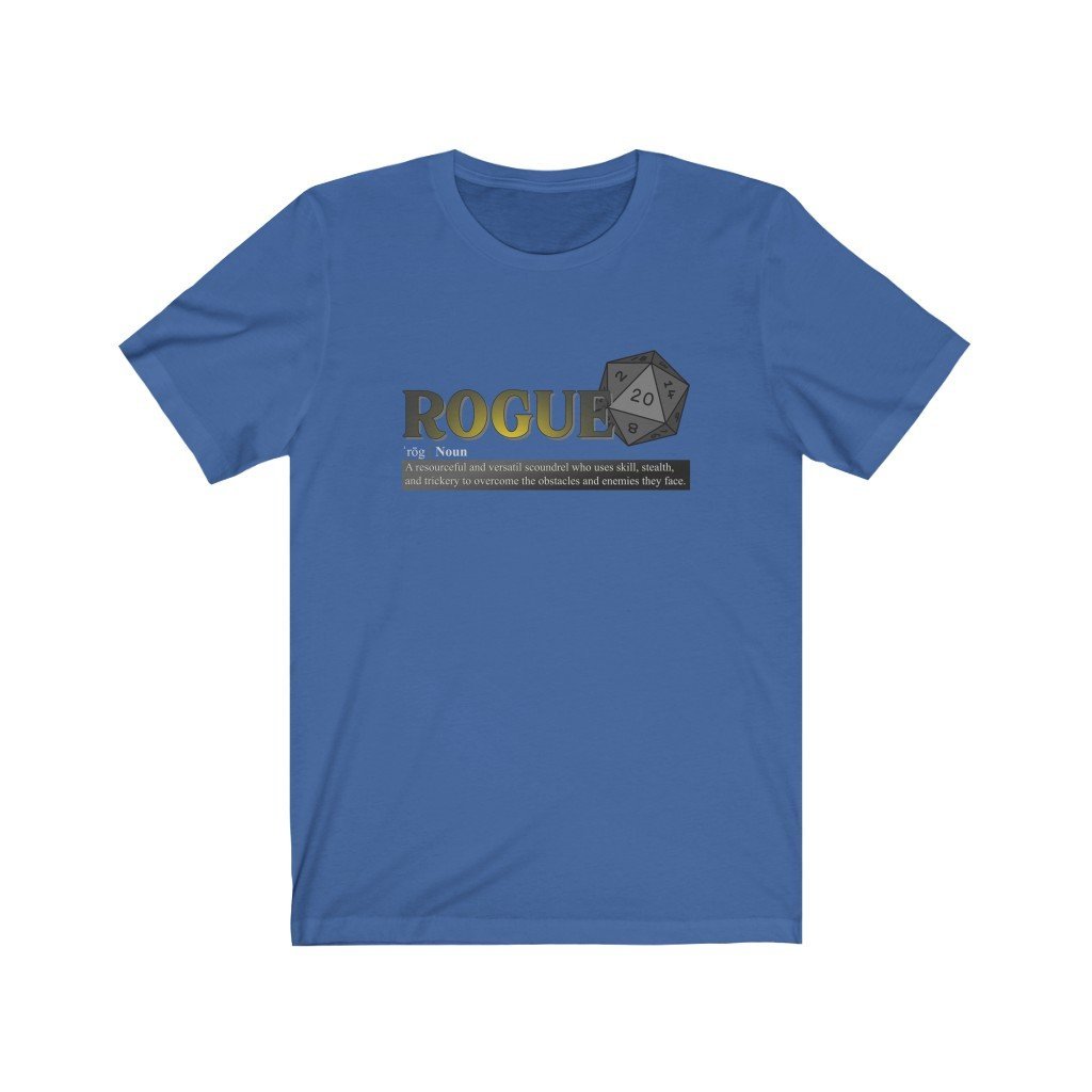 Rogue Class Definition - Funny Dungeons & Dragons T-Shirt (Unisex) [True Royal] NAB It Designs