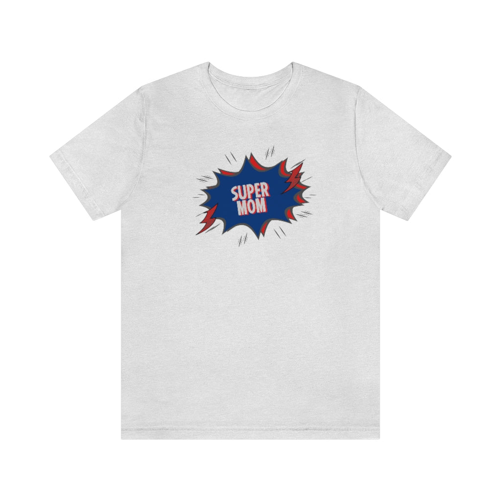 Super Mom Comic - Fun Mother's Day T-Shirt [Ash] NAB It Designs