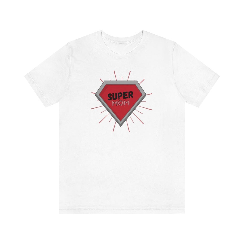 Super Mom Diamond - Fun Mother's Day T-Shirt [White] NAB It Designs
