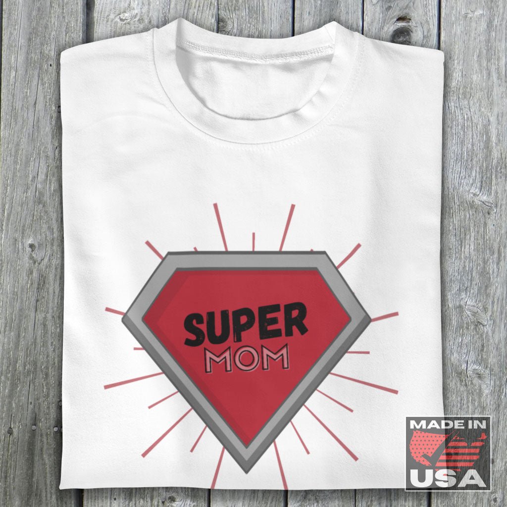 Super Mom Diamond - Fun Mother's Day T-Shirt [White] NAB It Designs