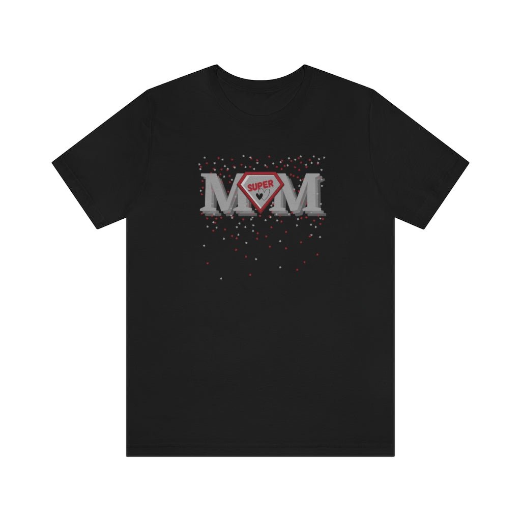 Super Mom Love - Fun Mother's Day T-Shirt [Black] NAB It Designs