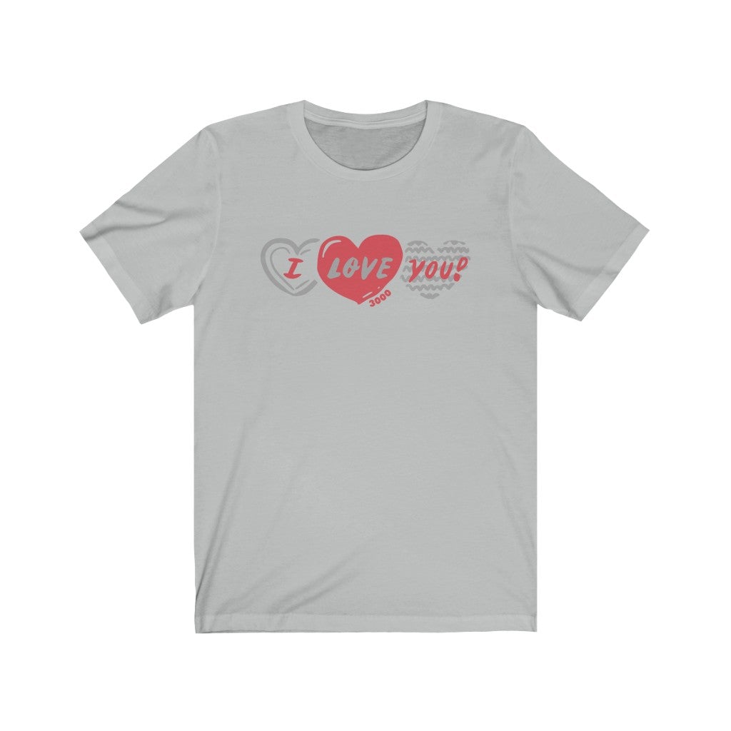 Valentine's Day - I Love You 3000 - T-shirt [Ash] NAB It Designs