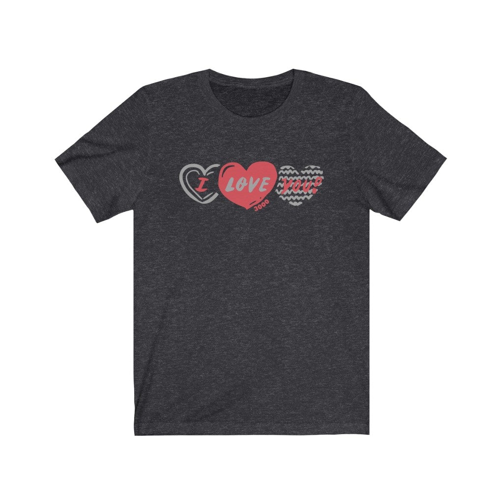 Valentine's Day - I Love You 3000 - T-shirt [Dark Grey Heather] NAB It Designs